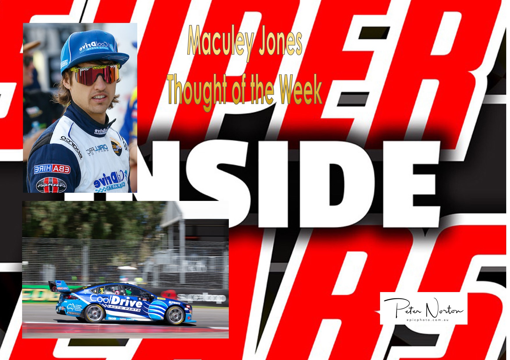 Inside Supercars - Show 288 Part 2 - Macauley Jones - Thought of the Week